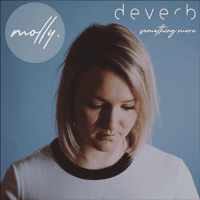‘Something More’ Remix – A Molly & Deverb collaboration