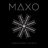 MAXO Is Back With A New Single: Christmas Lights!