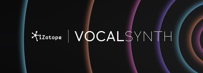 VOCALSYNTH BY IZOTOPE