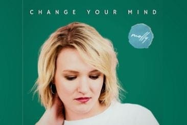 ‘Change Your Mind’ – The Latest Single from Molly.