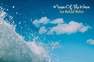 Classical Composer Lee Michael Walton Releases A New ‘Wave’ In Music