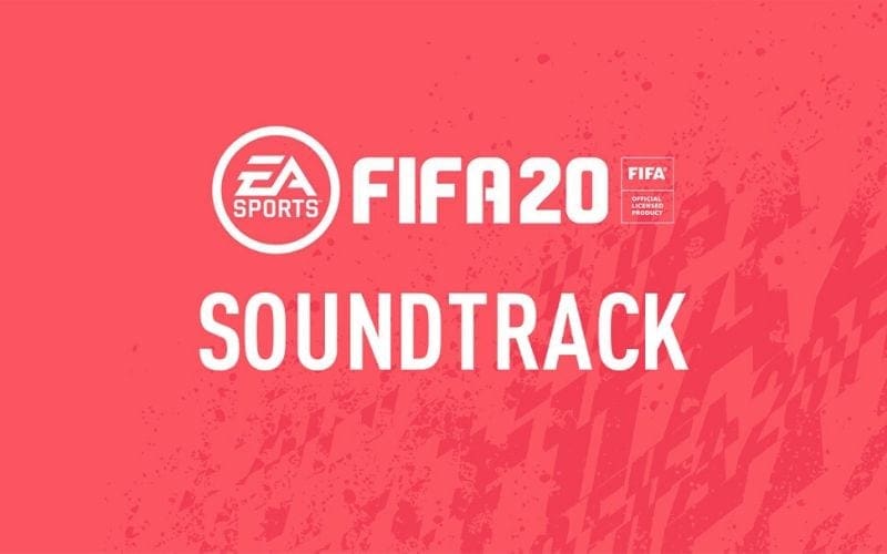 FIFA 20 soundtrack
