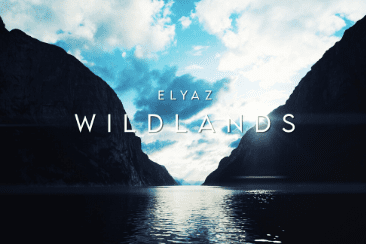 ELYAZ ‘Wildlands’: Italian Producer Shines A Light On The Wounded World