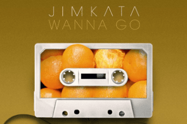 JIMKATA ‘Wanna Go’ – Out Now!
