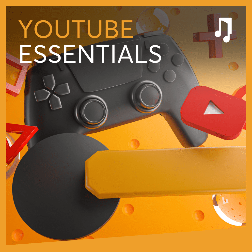 YouTube Essentials