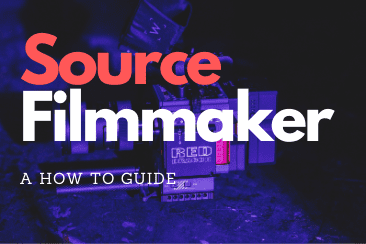 Source Filmmaker Tutorial: How To Use Source Filmmaker