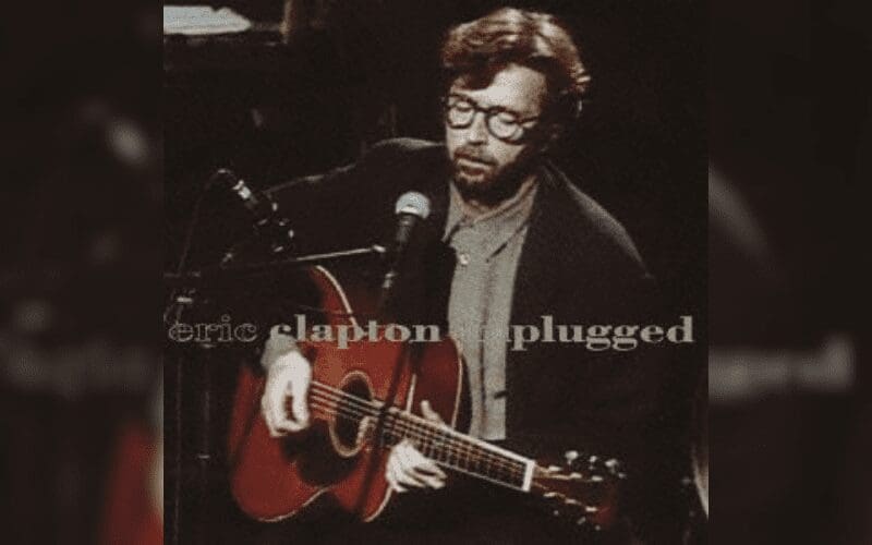 Unplugged – Eric Clapton