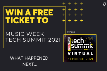 Music Week Tech Summit 2021 Giveaway: What Happened Next?