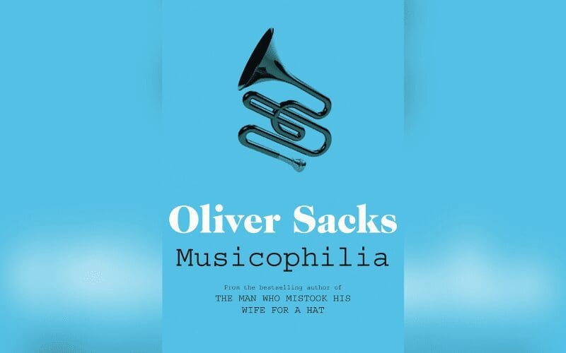 oliver sacks musicophilia