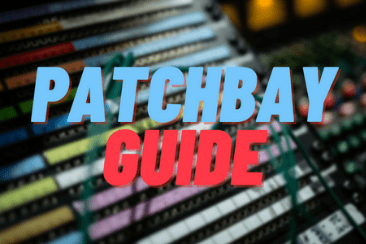 Patchbay Guide: What Is A Patchbay & What Is It Used For?